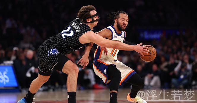 布伦森斩获30+9 小瓦格纳伤退尼克斯擒魔术迎三连胜